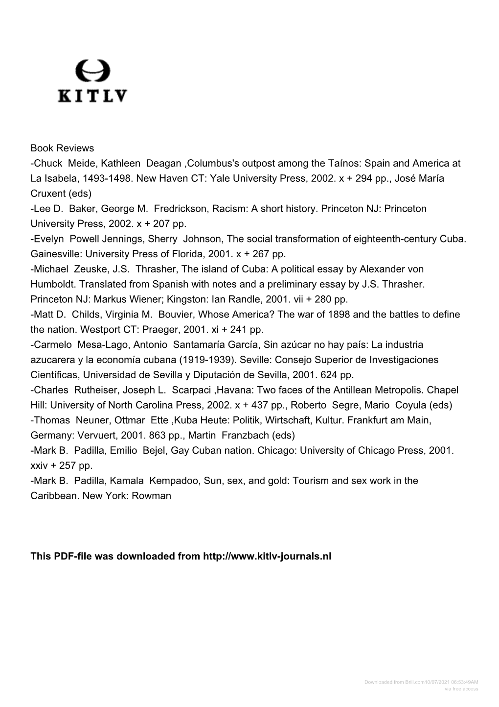 Book Reviews -Chuck Meide, Kathleen Deagan ,Columbus's Outpost Among the Taínos: Spain and America at La Isabela, 1493-1498