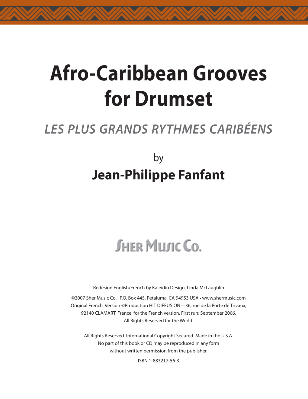 Afro-Caribbean Grooves for Drumset LES PLUS GRANDS RYTHMES CARIBÉENS