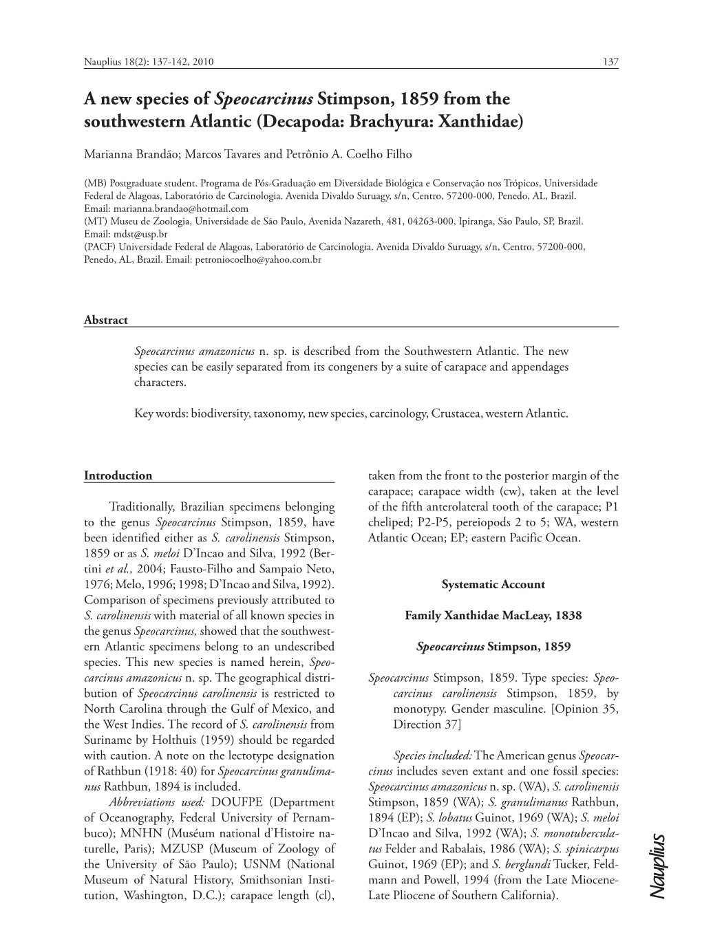 A New Species of Speocarcinus Stimpson, 1859 from the Southwestern Atlantic (Decapoda: Brachyura: Xanthidae)