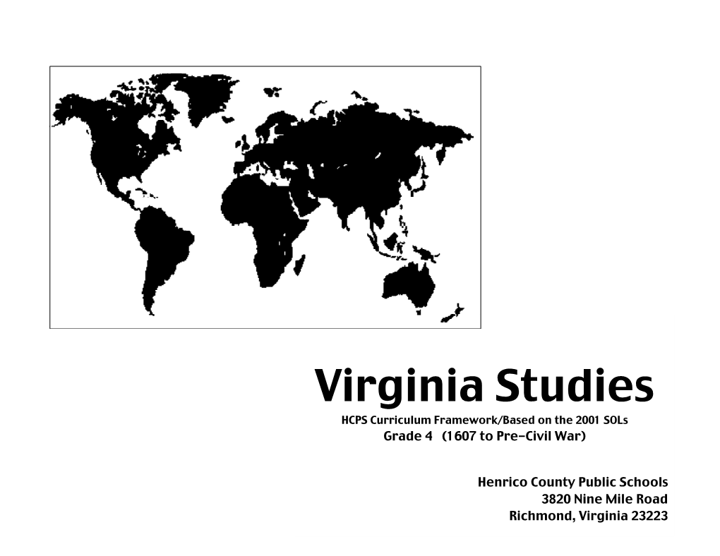 Virginia Studies HCPS Curriculum Framework/Based on the 2001 Sols Grade 4 (1607 to Pre-Civil War)