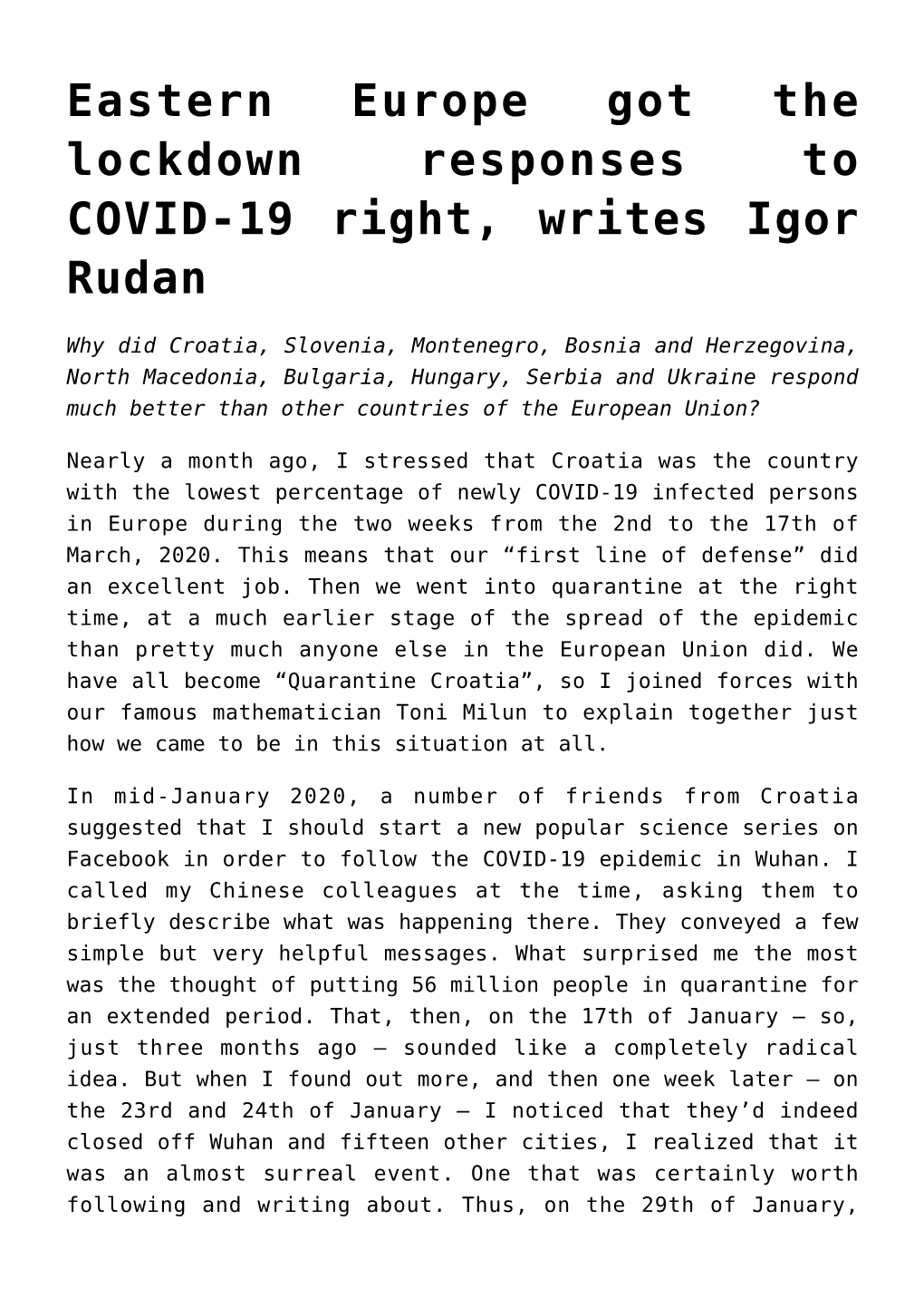 Eastern Europe Got the Lockdown Responses to COVID-19 Right, Writes Igor Rudan