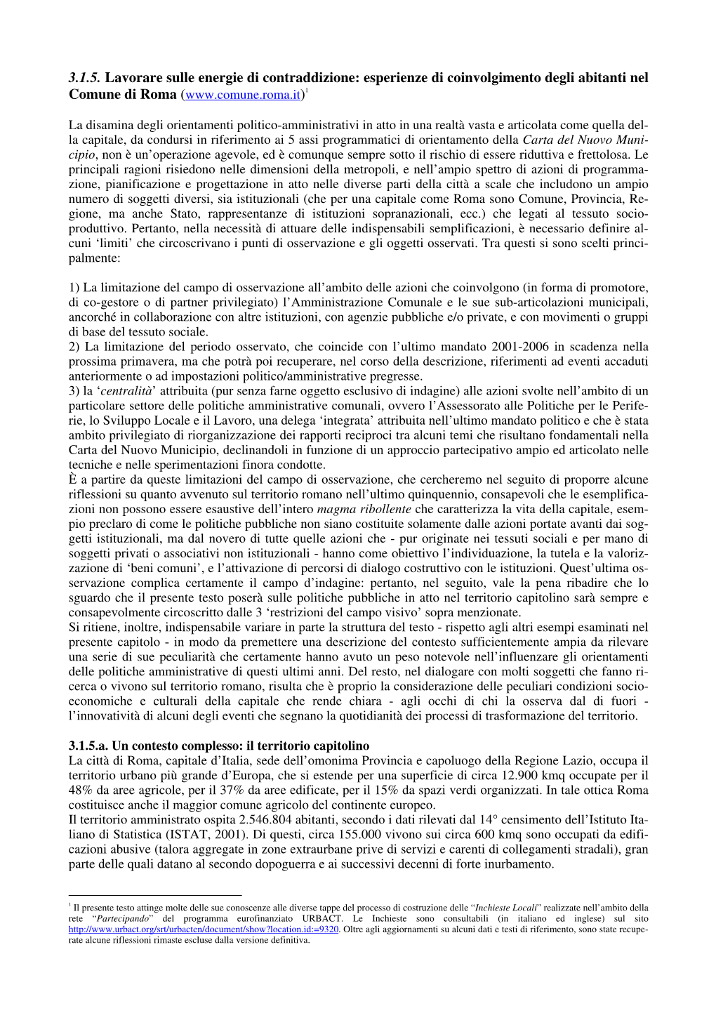 Esperienze Di Coinvolgimento Degli Abitanti Nel Comune Di Roma (