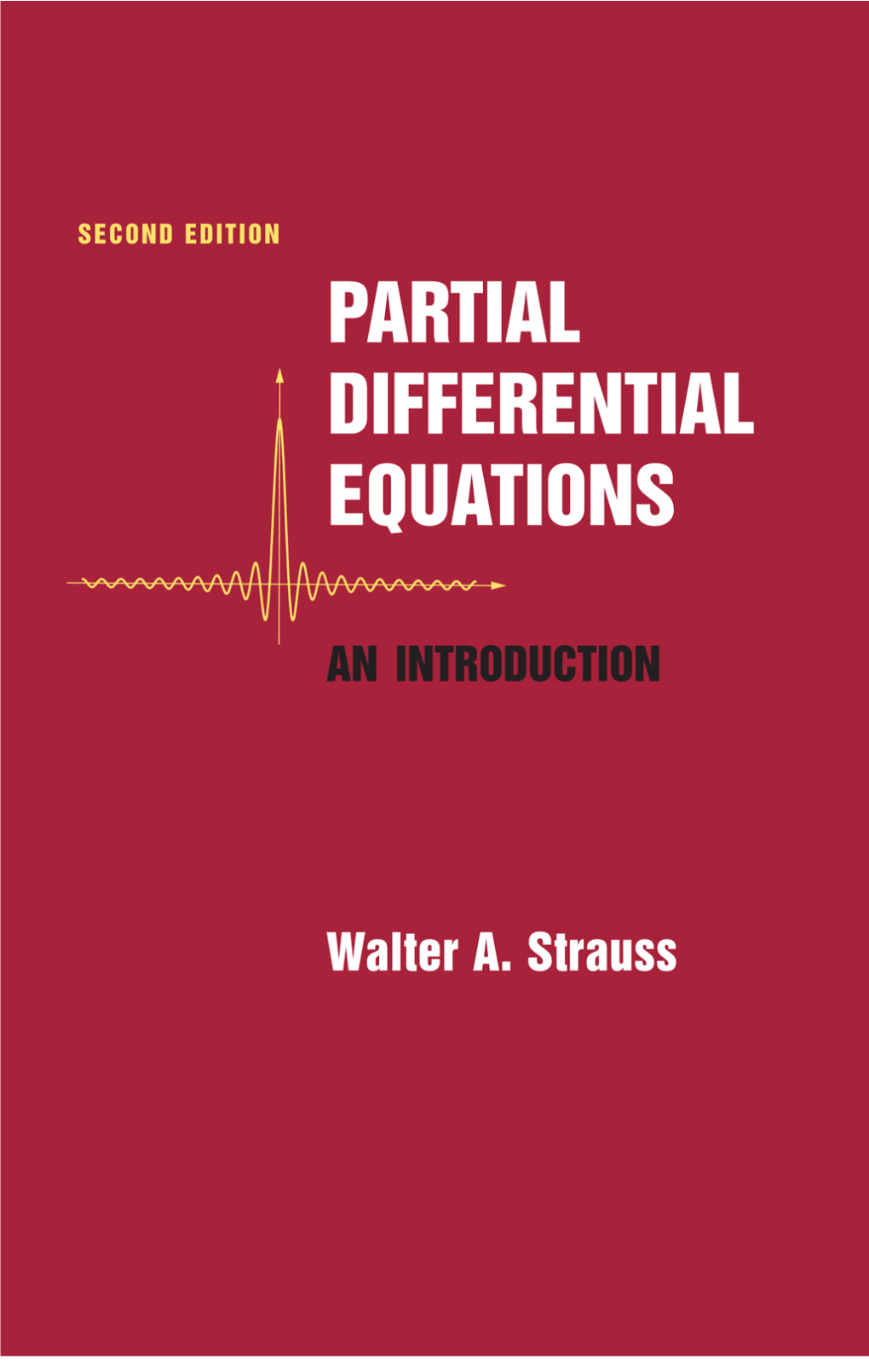 Partial Differential Equations: an Introduction, 2Nd Edition