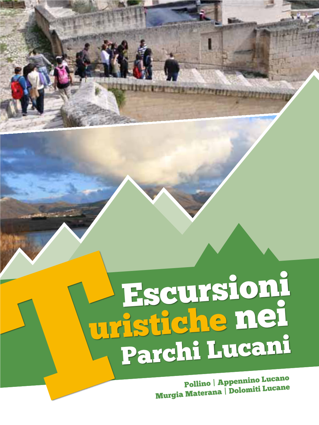 Escursioni Turistiche Nei Parchi Lucani Excursions in the Parks of Basilicata