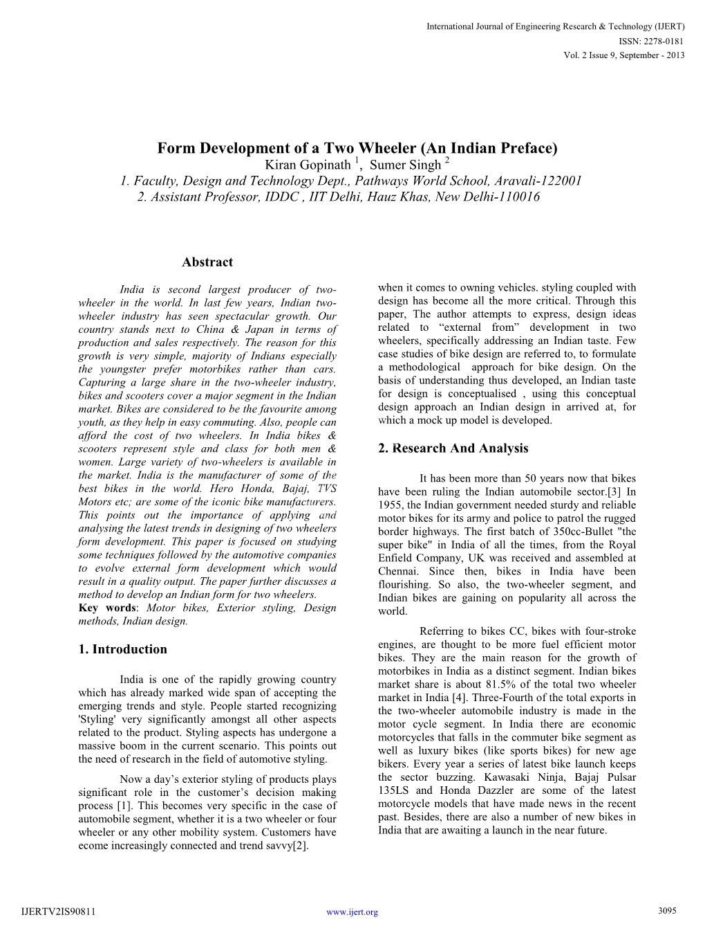 Form Development of a Two Wheeler (An Indian Preface) Kiran Gopinath 1, Sumer Singh 2 1