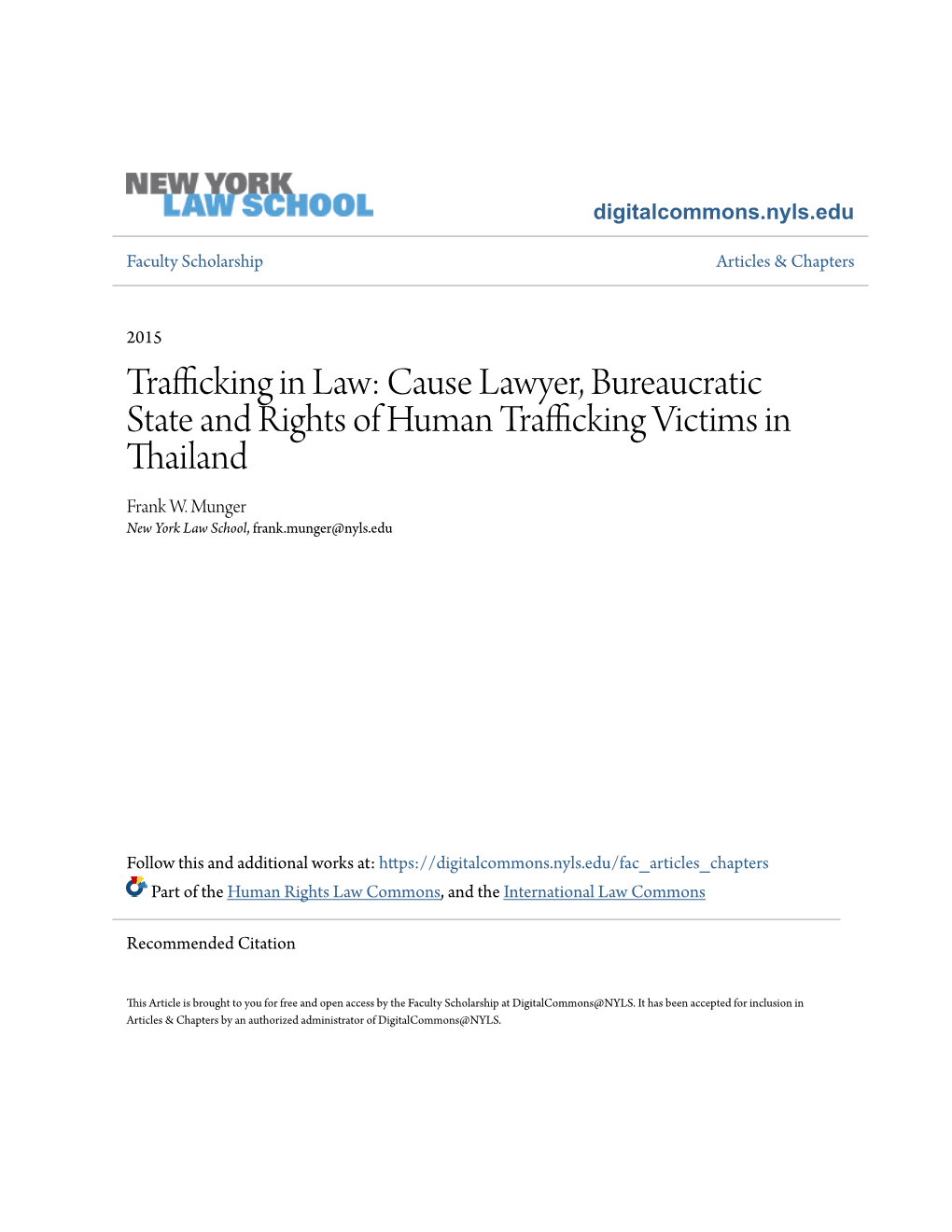 Trafficking in Law: Cause Lawyer, Bureaucratic State and Rights of Human Trafficking Victims in Thailand Frank W