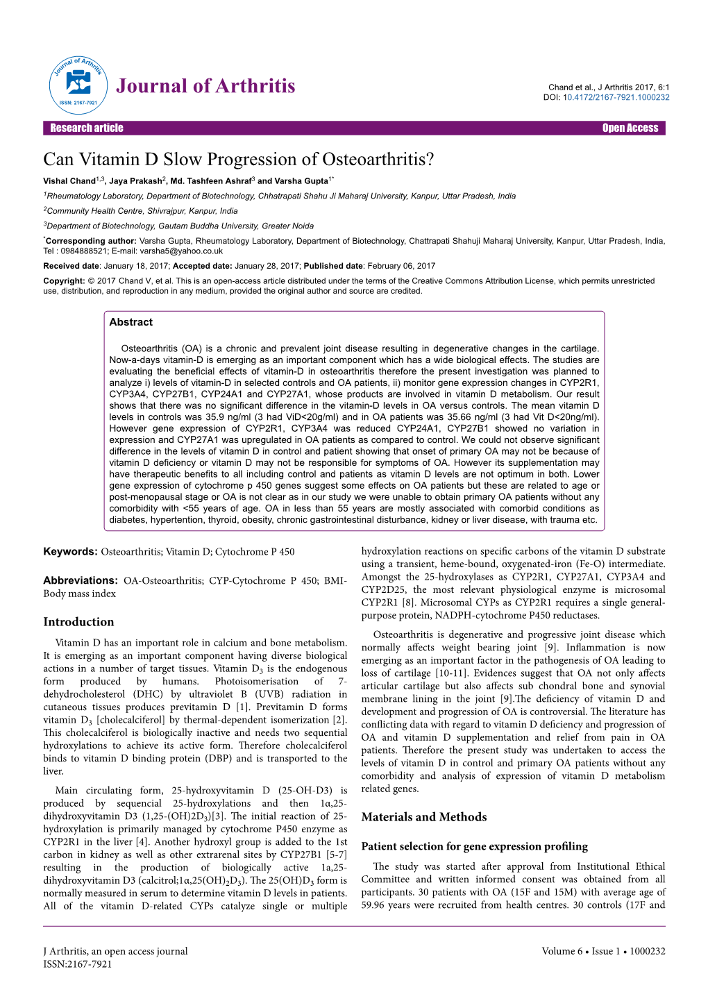 Can Vitamin D Slow Progression of Osteoarthritis? Vishal Chand1,3, Jaya Prakash2, Md
