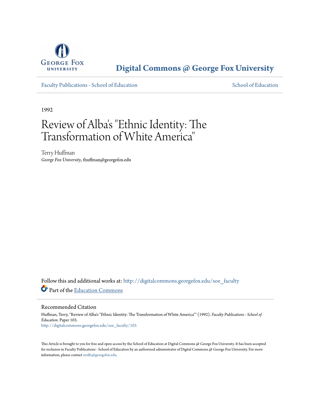 Ethnic Identity: the Transformation of White America" Terry Huffman George Fox University, Thuffman@Georgefox.Edu