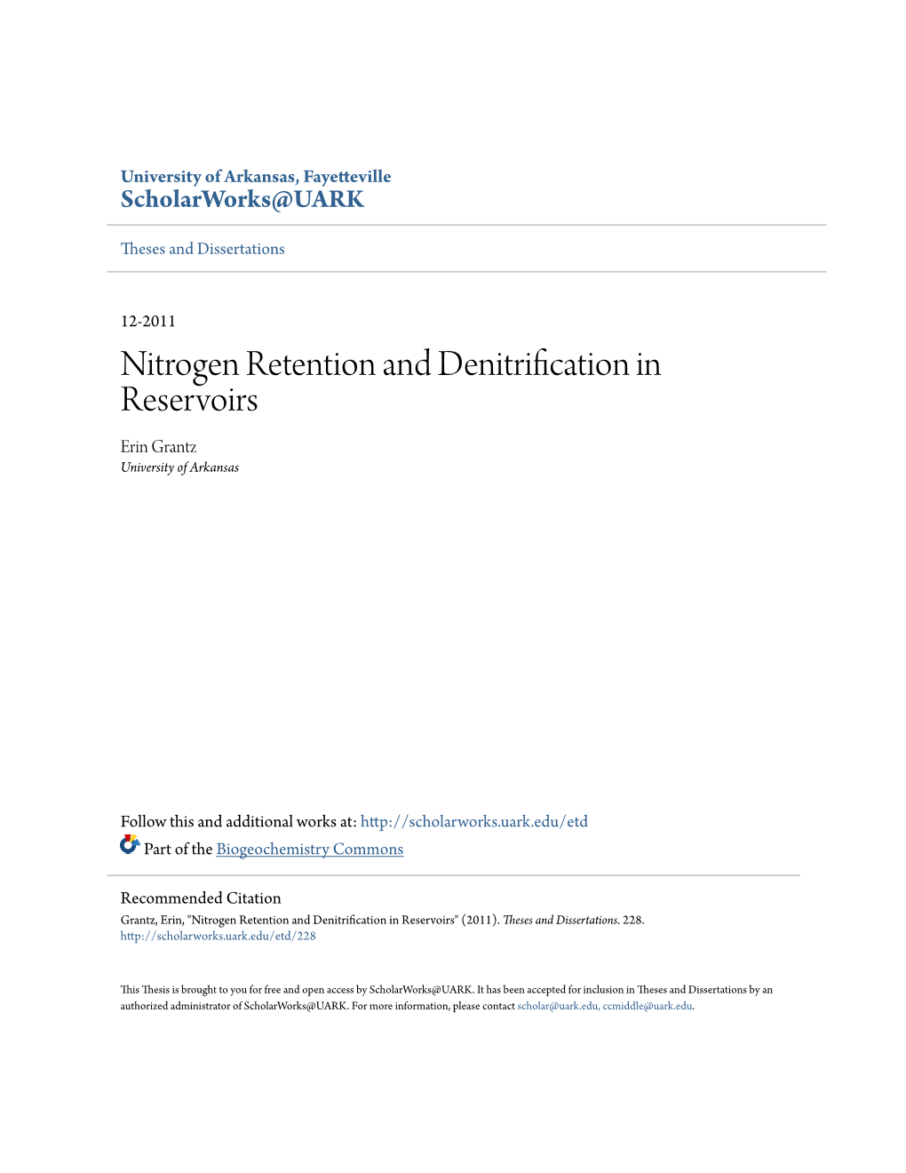 Nitrogen Retention and Denitrification in Reservoirs Erin Grantz University of Arkansas