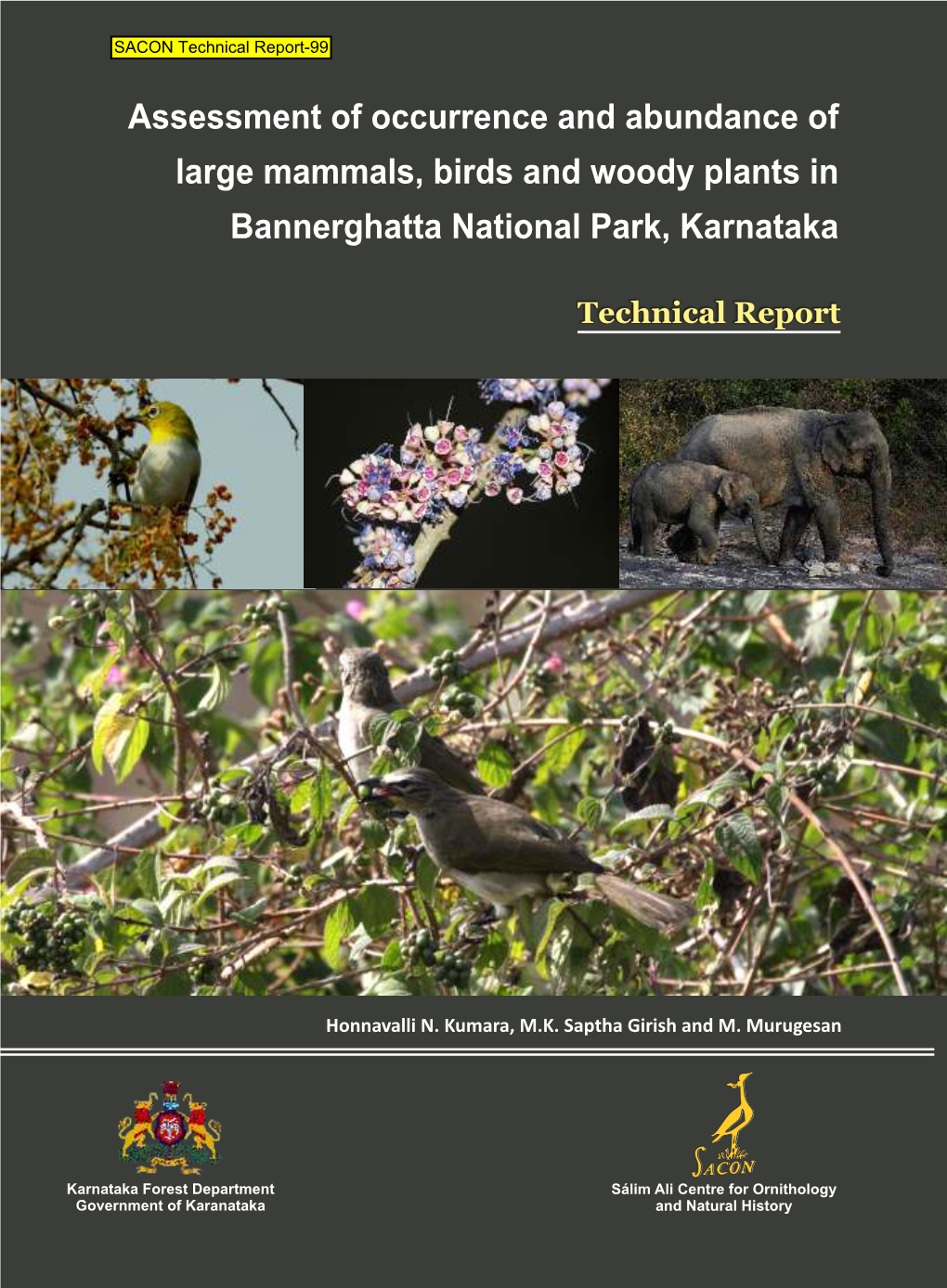 Assessment of Occurrence and Abundance of Large Mammals, Birds and Woody Plants in Bannerghatta National Park, Karnataka