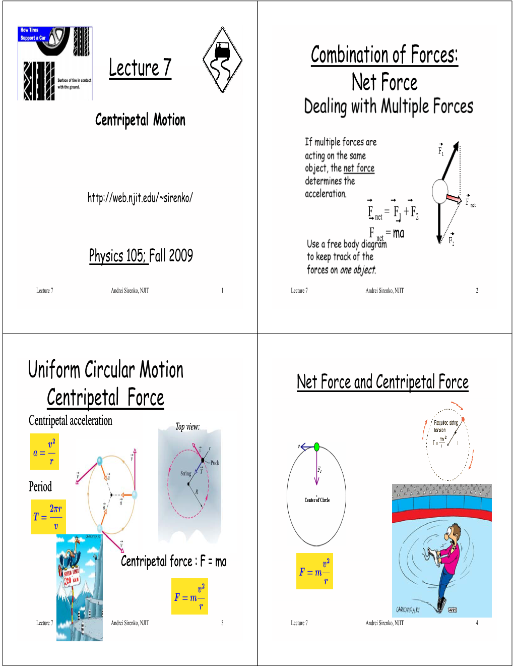 Net Force Uniform Circular Motion Centripetal Force