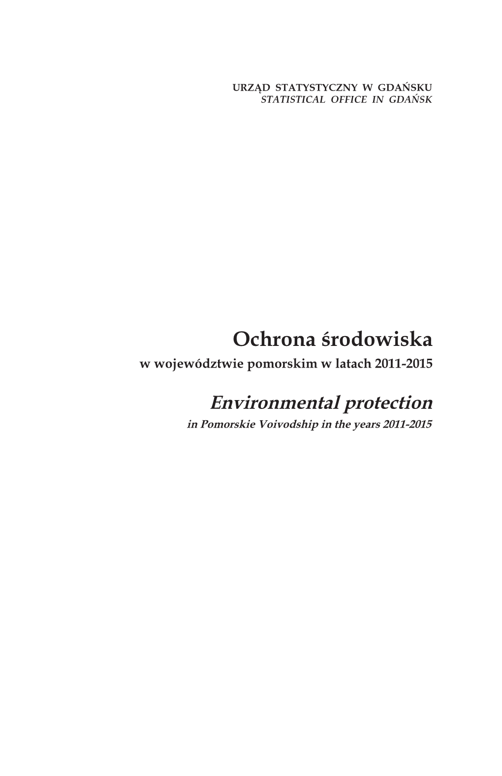 Ochrona Środowiska W Województwie Pomorskim W Latach 2011-2015