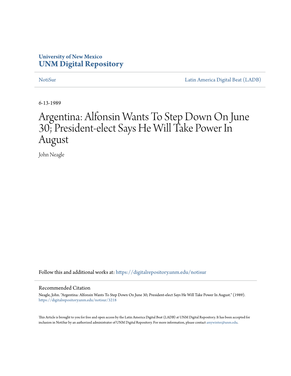 Argentina: Alfonsin Wants to Step Down on June 30; President-Elect Says He Will Take Power in August John Neagle