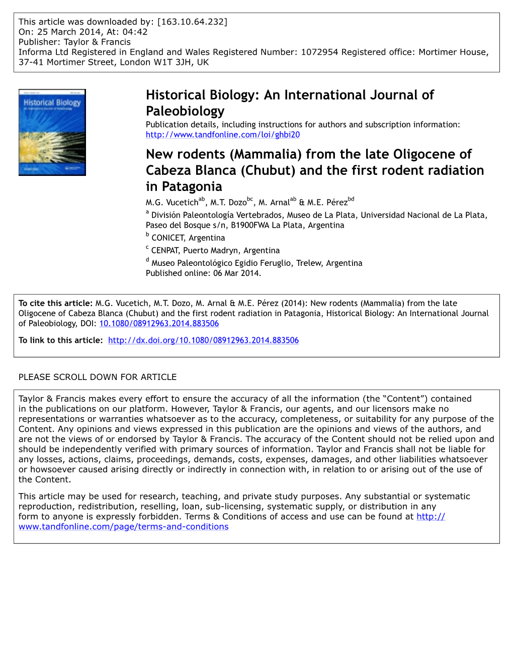 From the Late Oligocene of Cabeza Blanca (Chubut) and the First Rodent Radiation in Patagonia M.G