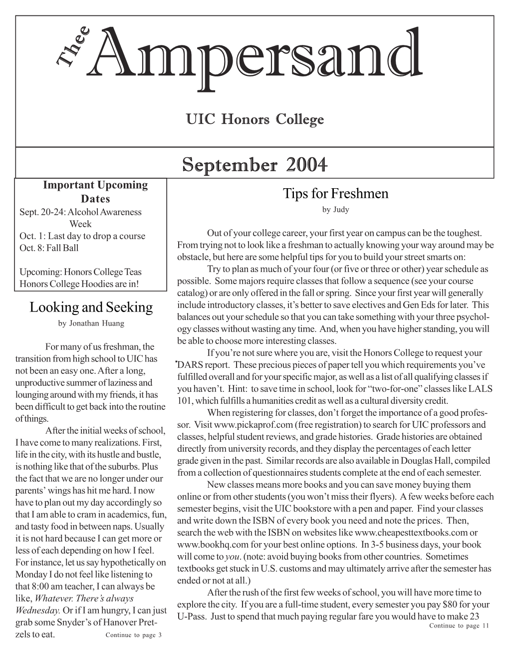 September 2004 Important Upcoming Dates Tips for Freshmen Sept