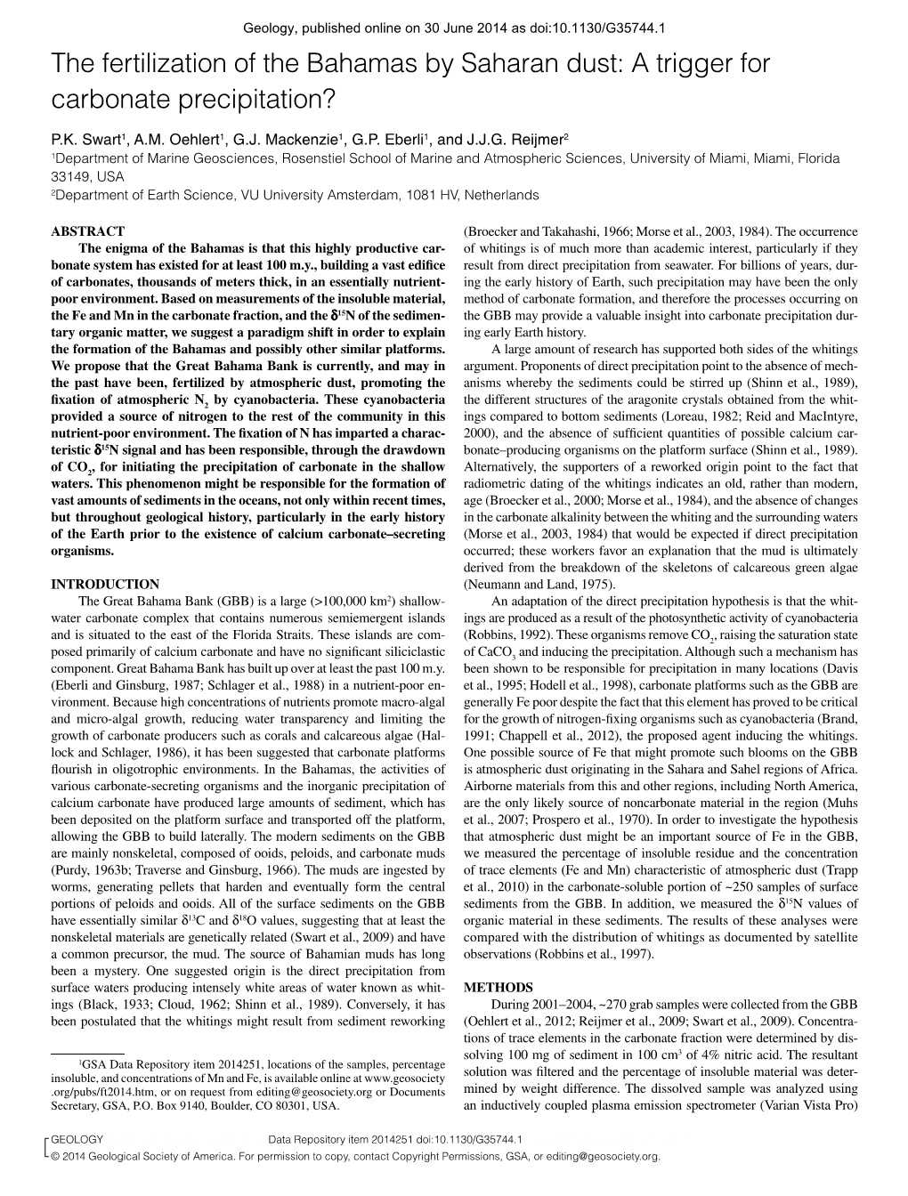 The Fertilization of the Bahamas by Saharan Dust: a Trigger for Carbonate Precipitation?