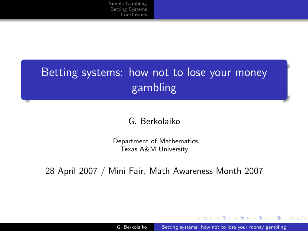 Betting Systems: How Not to Lose Your Money Gambling