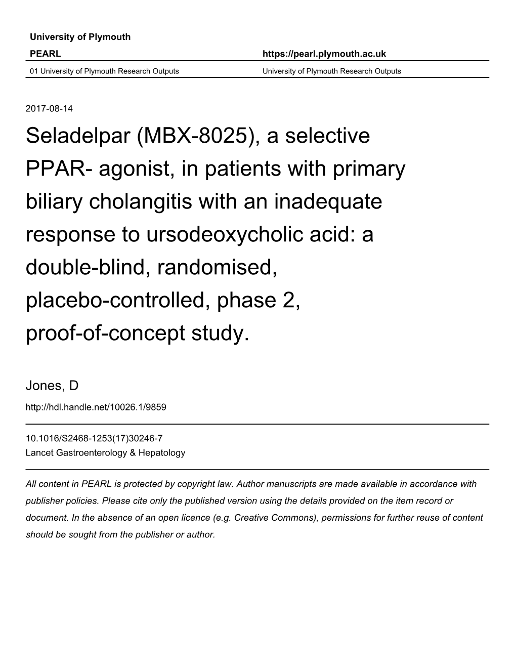 Articles Seladelpar (MBX-8025), a Selective PPAR-Δ Agonist, In