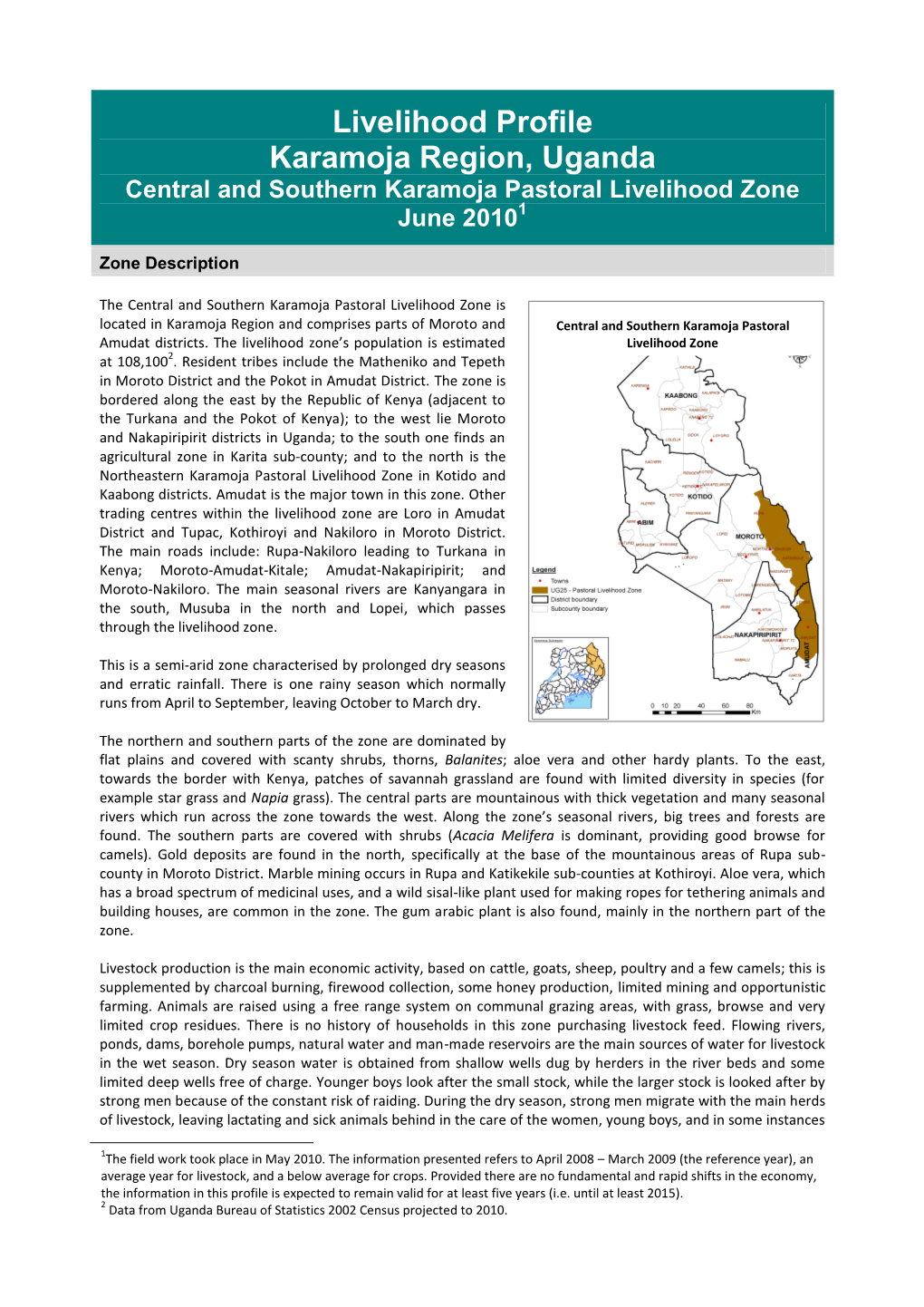Karamoja Pastoral Zone Profile UG25 14 Aug 2010