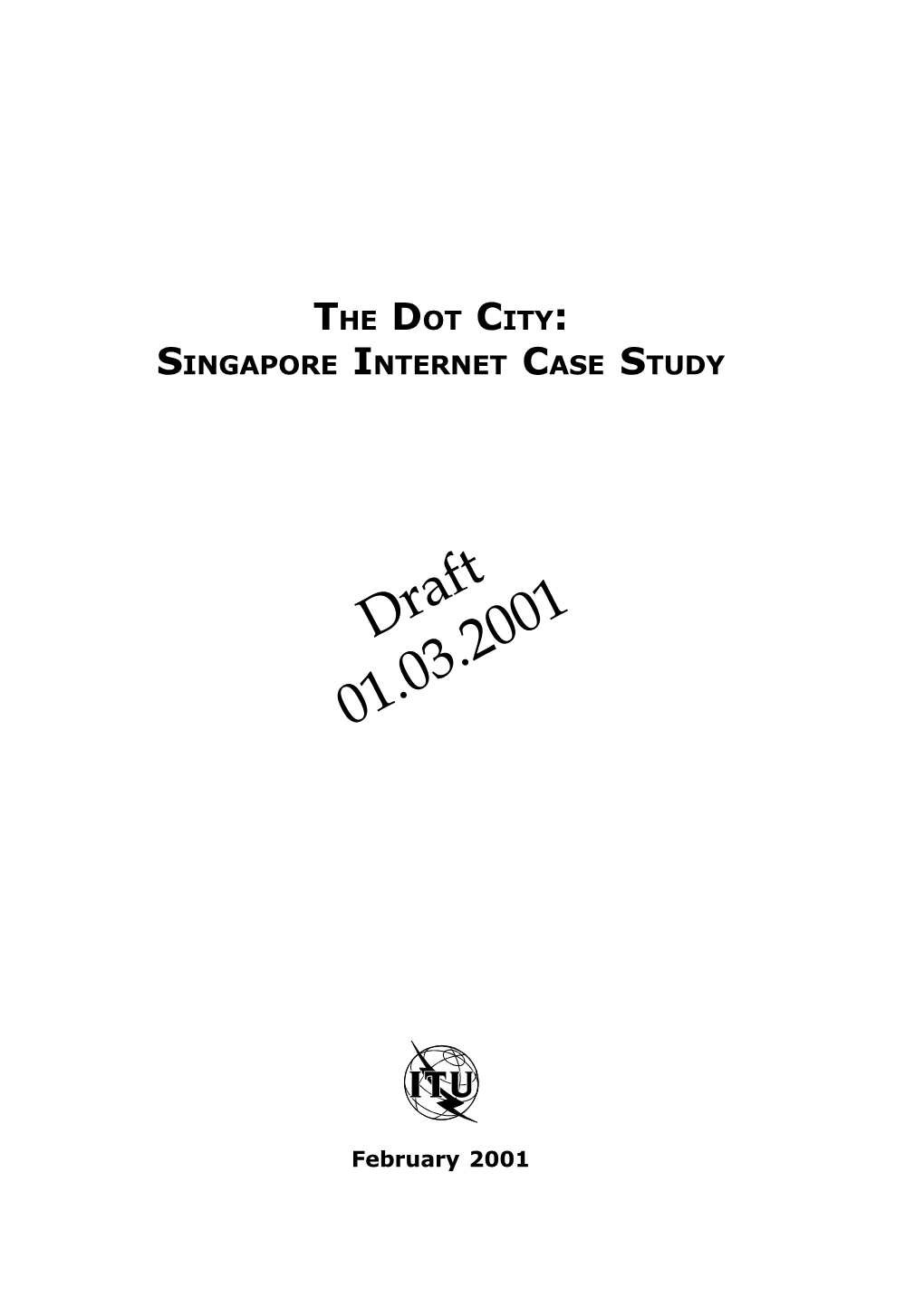 The Dot City: Singapore Internet Case Study