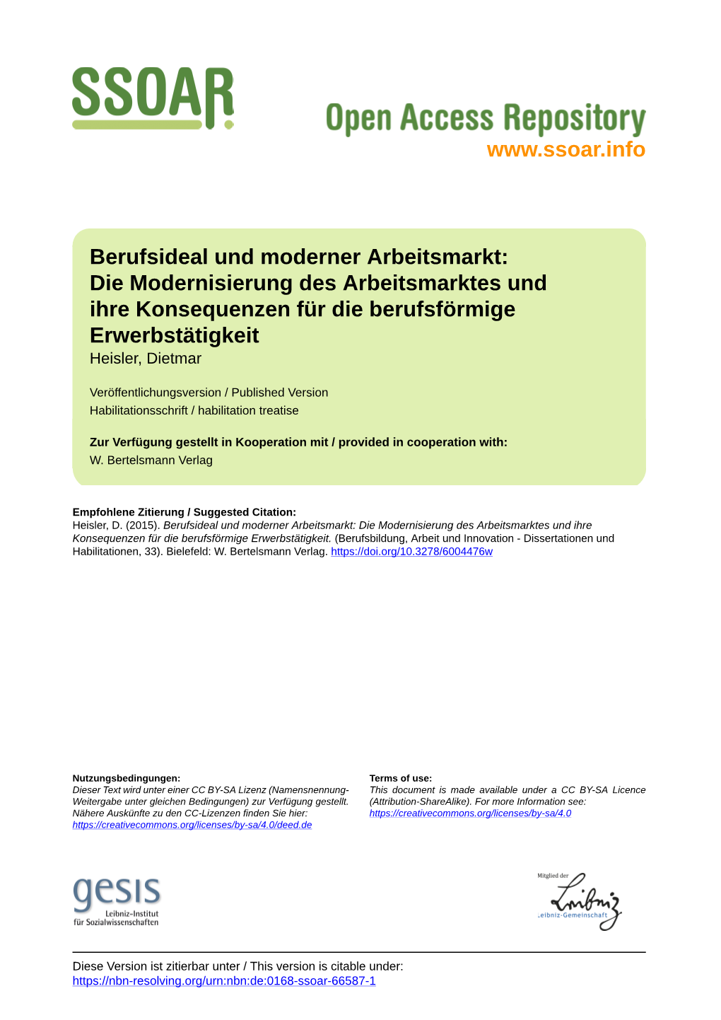 Berufsideal Und Moderner Arbeitsmarkt: Die Modernisierung Des Arbeitsmarktes Und Ihre Konsequenzen Für Die Berufsförmige Erwerbstätigkeit Heisler, Dietmar