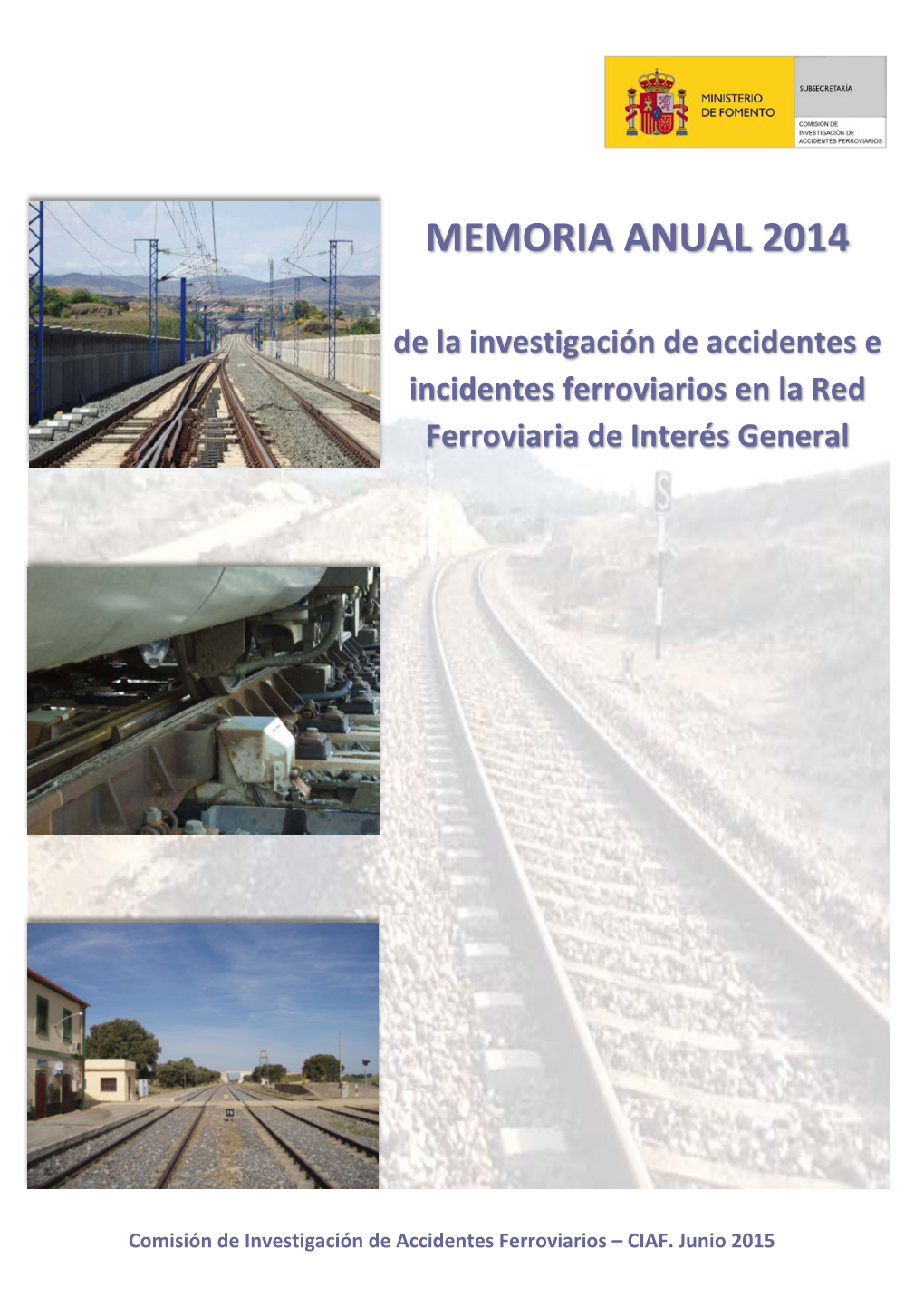 Memoria Anual 2014 De La Investigación De Accidentes E