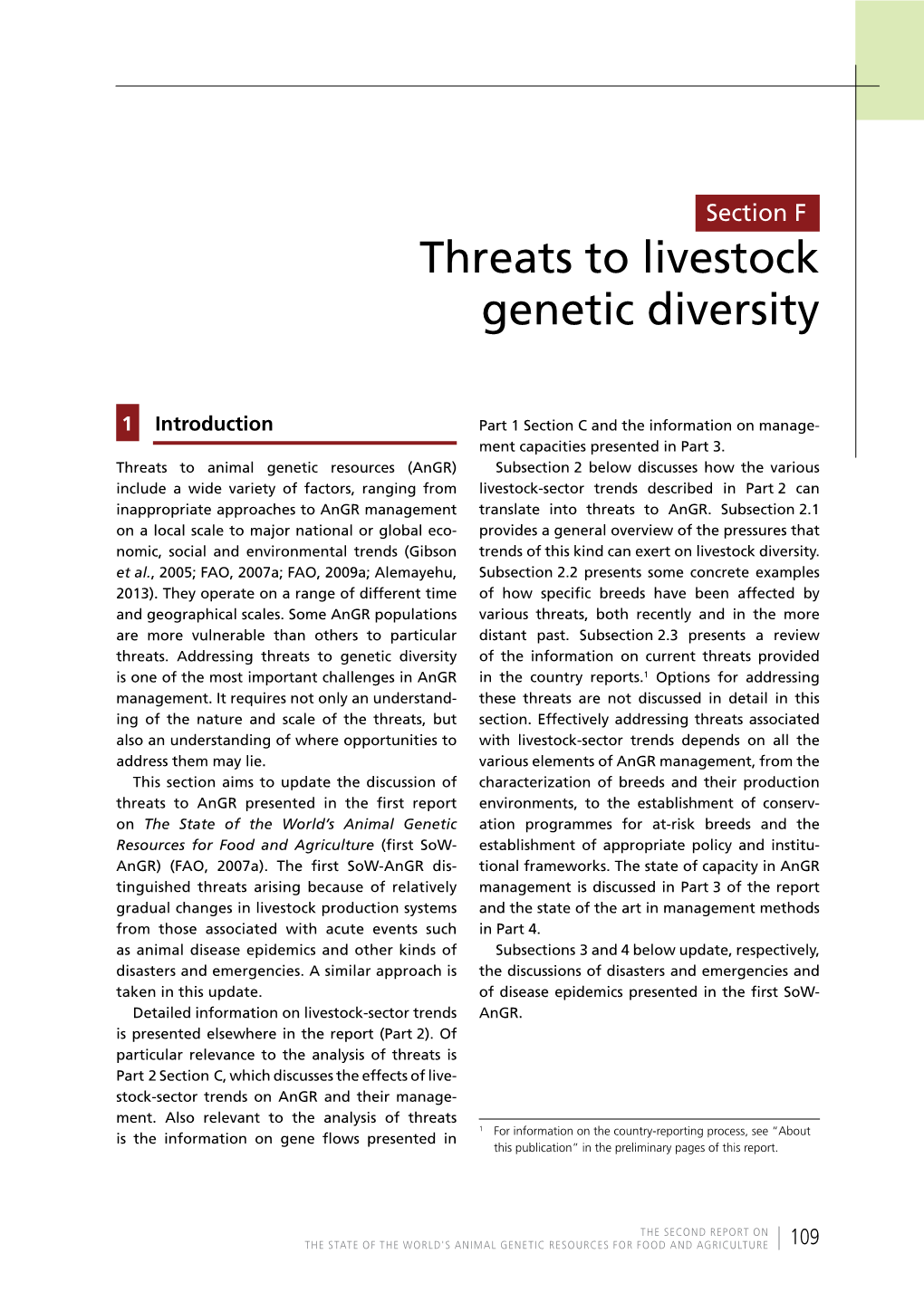 THE Second Report on the State of the WORLD's ANIMAL GENETIC RESOURCES for FOOD and AGRICULTURE 109 the STATE of LIVESTOCK DIVERSITY Part 1