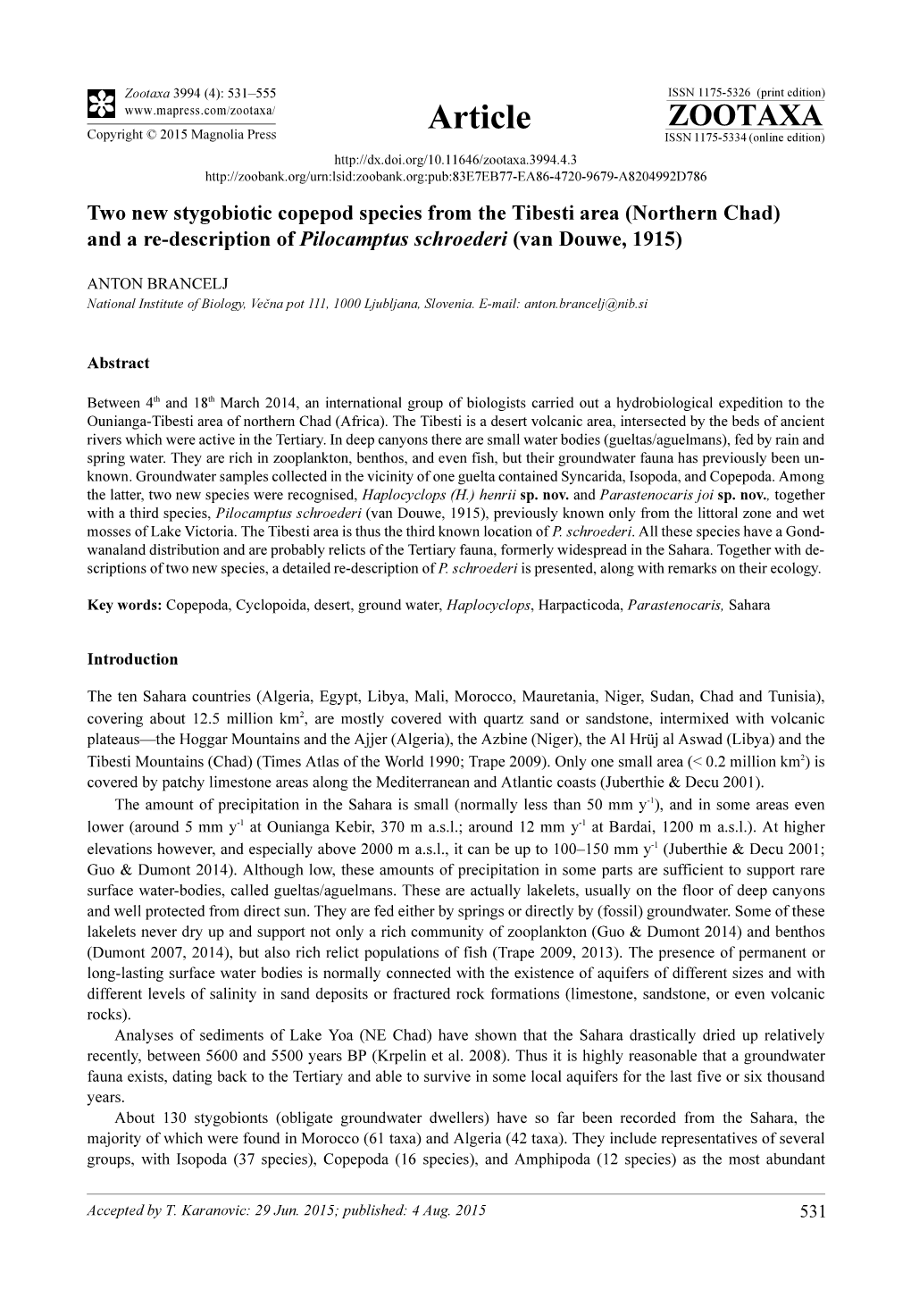 Two New Stygobiotic Copepod Species from the Tibesti Area (Northern Chad) and a Re-Description of Pilocamptus Schroederi (Van Douwe, 1915)