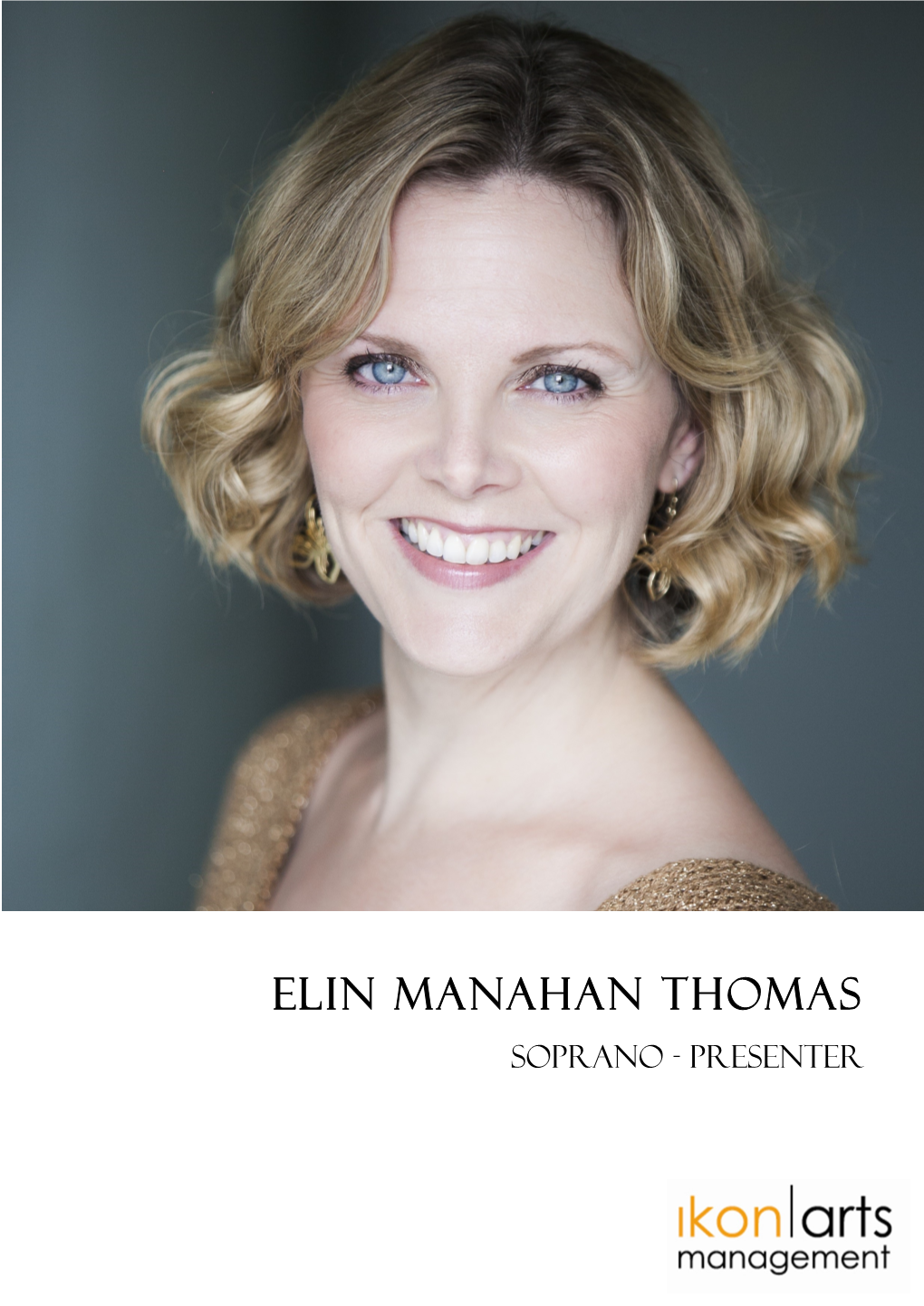 Elin Manahan Thomas Soprano - Presenter