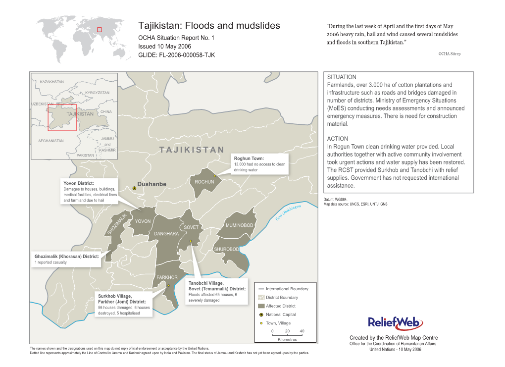 Floods and Mudslides "During the Last Week of April and the First Days of May 2006 Heavy Rain, Hail and Wind Caused Several Mudslides OCHA Situation Report No