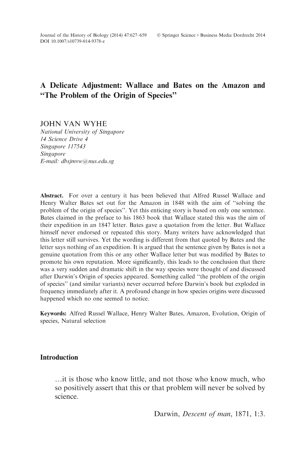 A Delicate Adjustment: Wallace and Bates on the Amazon and ‘‘The Problem of the Origin of Species’’