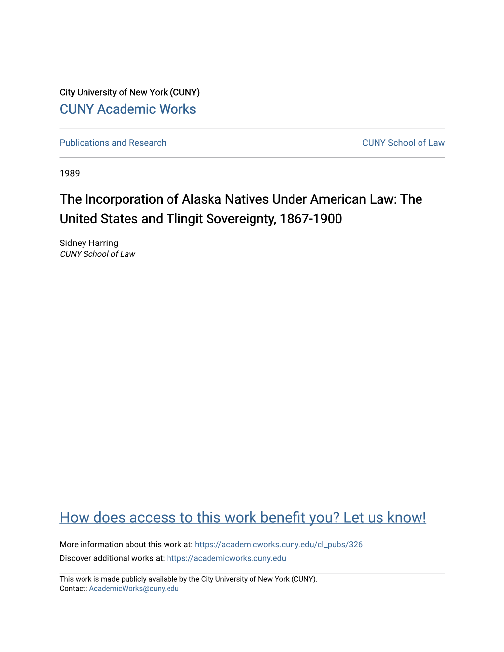 The Incorporation of Alaska Natives Under American Law: the United States and Tlingit Sovereignty, 1867-1900