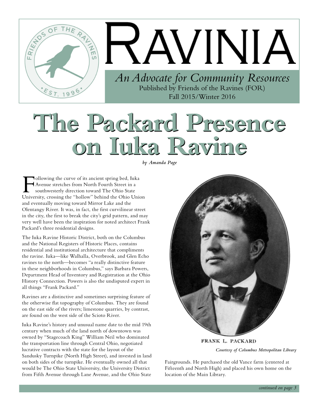 The Packard Presence on Iuka Ravine Continued from Page 1