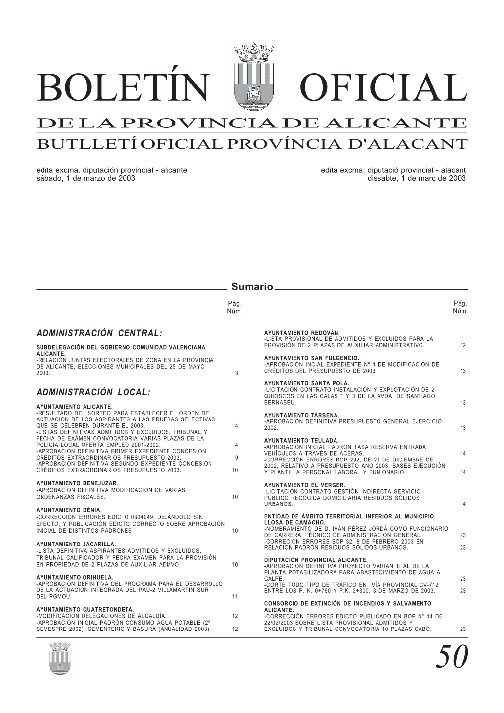 BOLETÍN OFICIAL DE LA PROVINCIA DE ALICANTE BUTLLETÍ OFICIAL PROVÍNCIA D'alacant Edita Excma