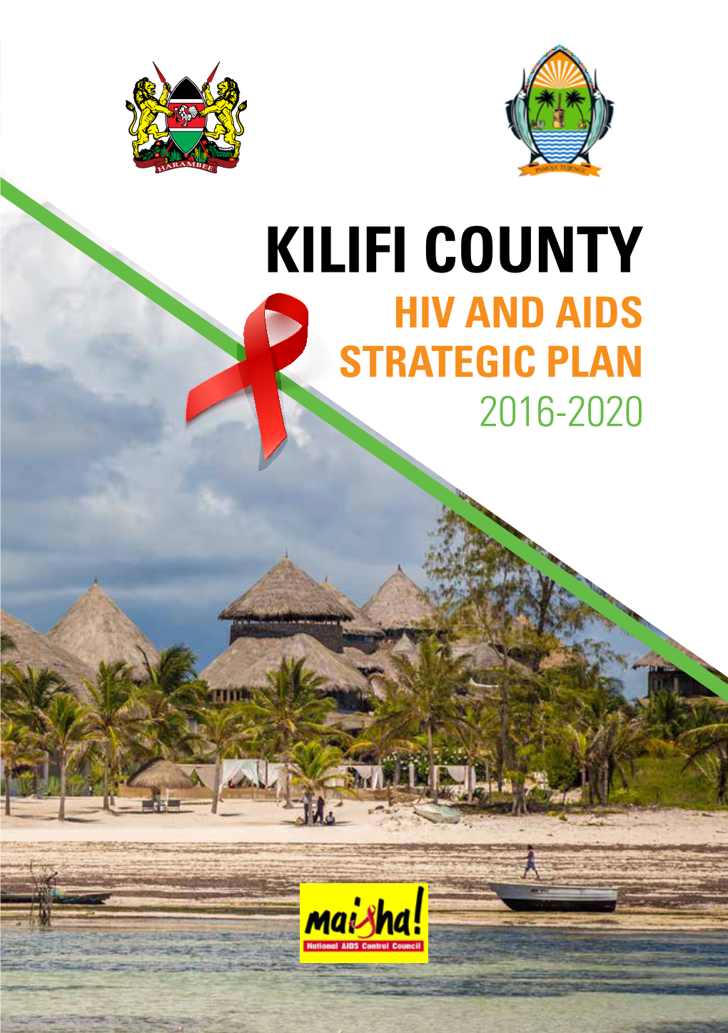 Kilifi County Hiv and Aids Strategic Plan 2016-2020