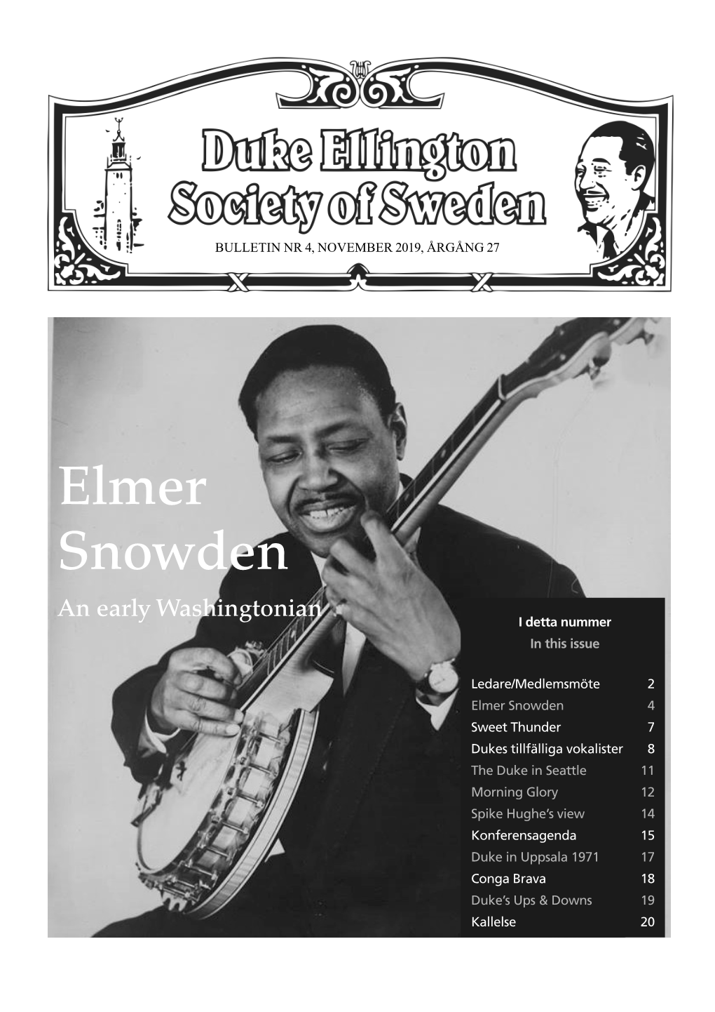 Elmer Snowden an Early Washingtonian I Detta Nummer in This Issue