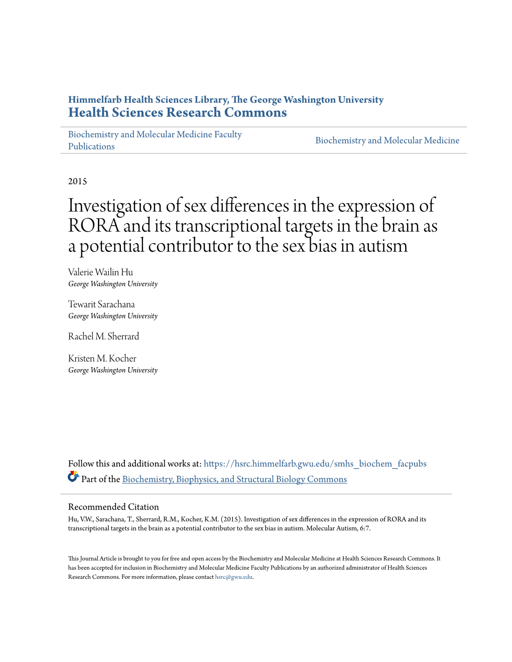 Investigation of Sex Differences in the Expression of RORA and Its Transcriptional Targets in the Brain As a Potential Contributor to the Sex Bias in Autism Hu Et Al