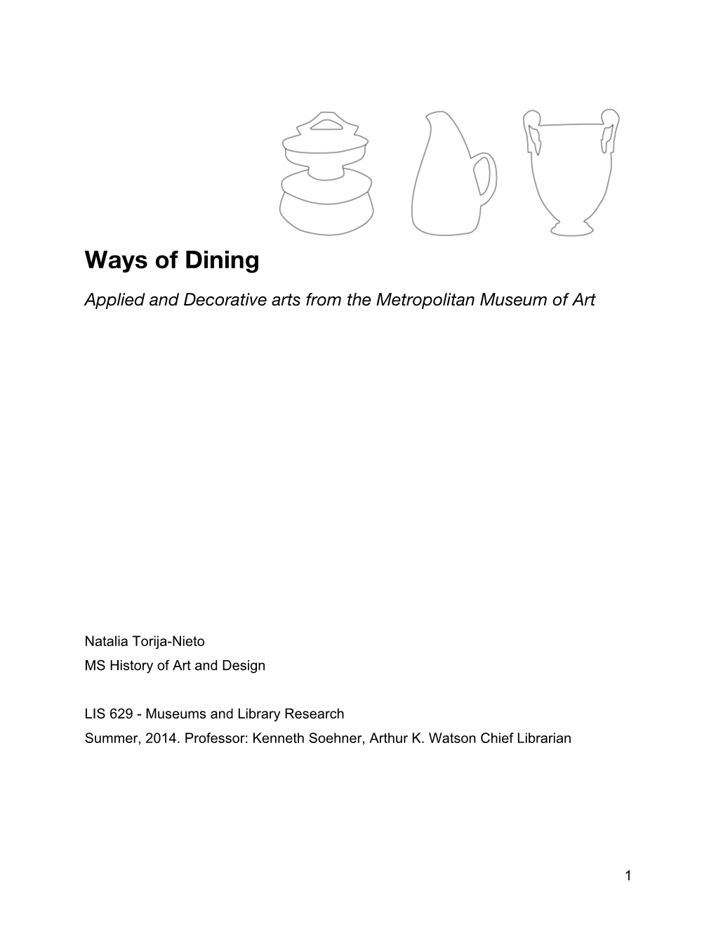 Ways of Dining: Applied and Decorative Arts from The