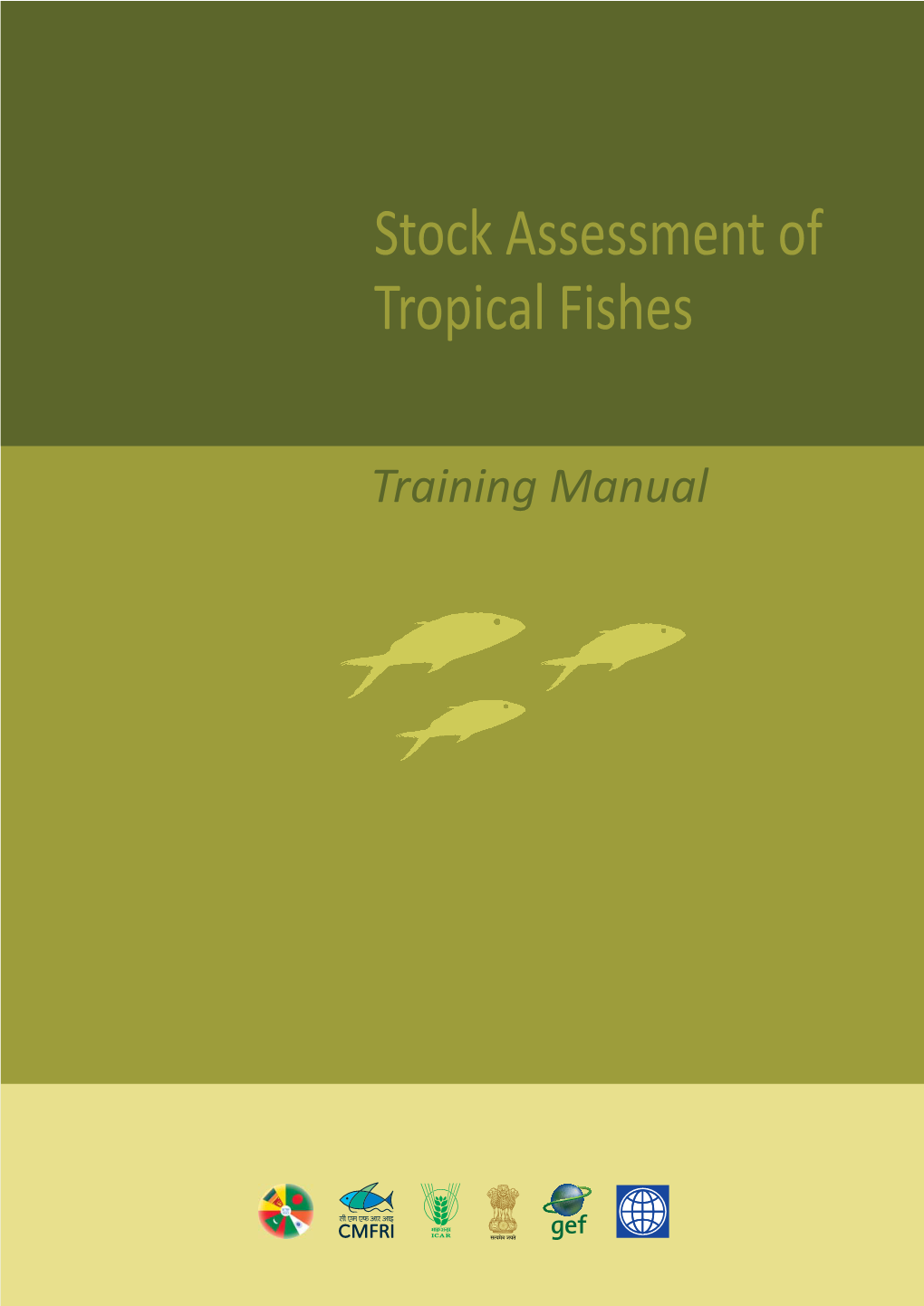 Stock Assessment of Tropical Fishes