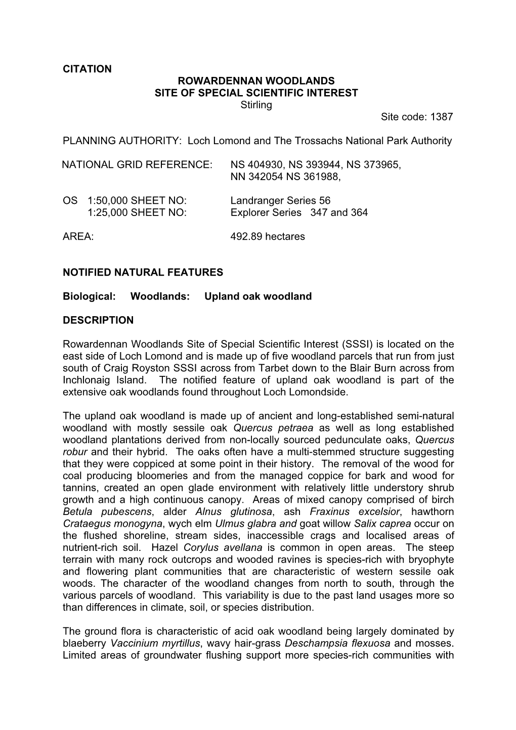 CITATION ROWARDENNAN WOODLANDS SITE of SPECIAL SCIENTIFIC INTEREST Stirling Site Code: 1387