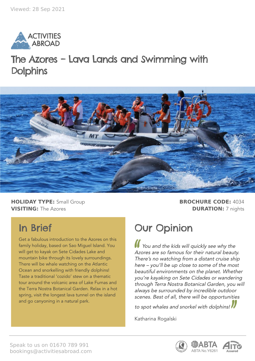 The Azores – Lava Lands and Swimming with Dolphins