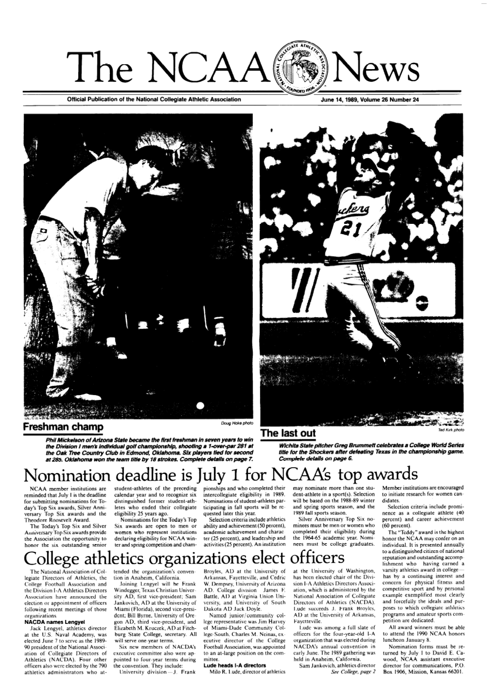 THE NCAA NEWS/June 14,198Q College I-A Athletics Directors to Be Asked Continued from Page I Also, Stanley B