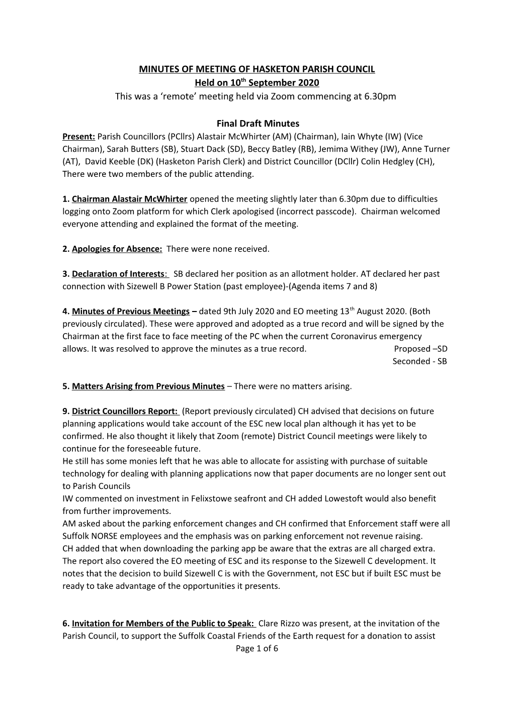 MINUTES of MEETING of HASKETON PARISH COUNCIL Held on 10 Th September 2020 This Was a ‘Remote’ Meeting Held Via Zoom Commencing at 6.30Pm