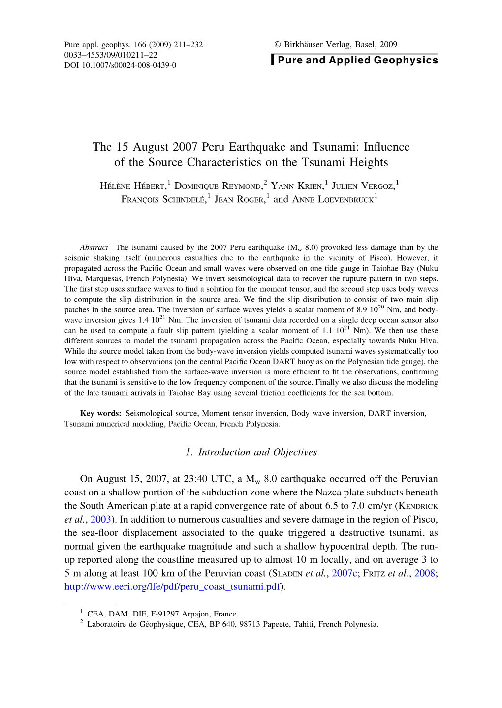 The 15 August 2007 Peru Earthquake and Tsunami: Inﬂuence of the Source Characteristics on the Tsunami Heights