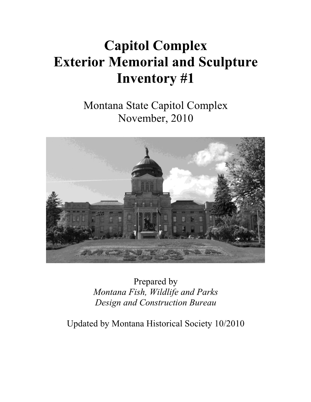 Capitol Complex Exterior Memorial and Sculpture Inventory #1