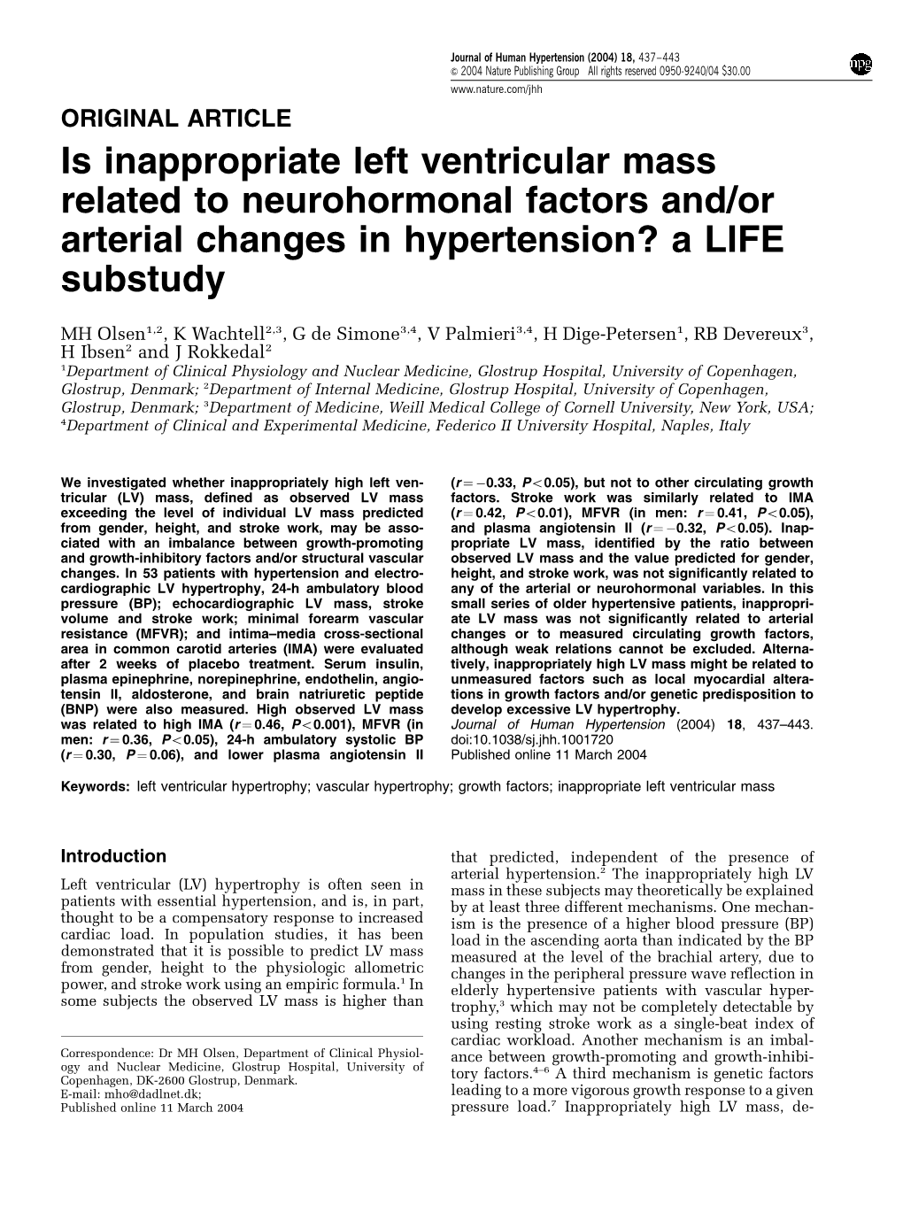 Is Inappropriate Left Ventricular Mass Related to Neurohormonal Factors And/Or Arterial Changes in Hypertension? a LIFE Substudy