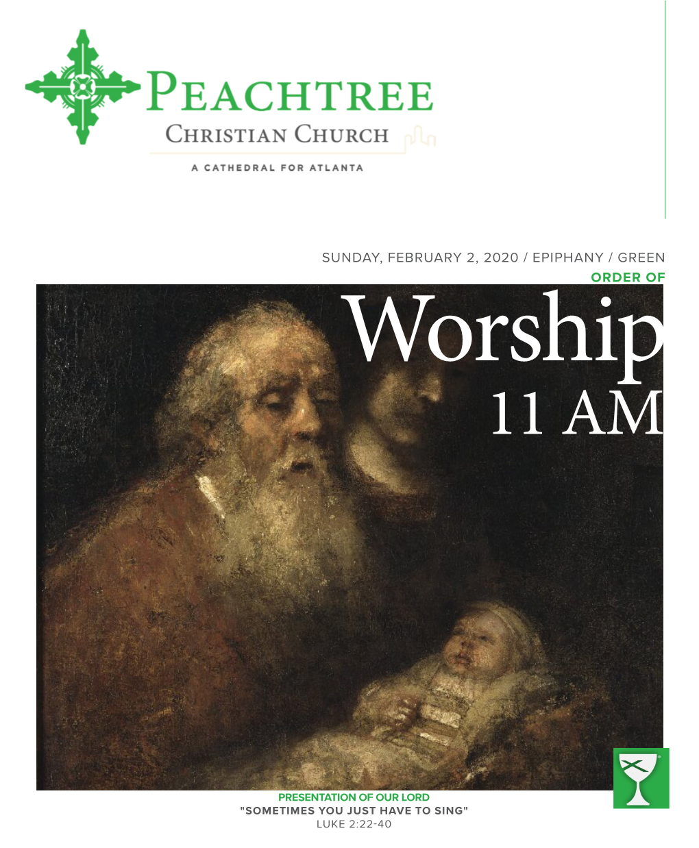 SUNDAY, FEBRUARY 2, 2020 / EPIPHANY / GREEN ORDER of Worship 11 AM