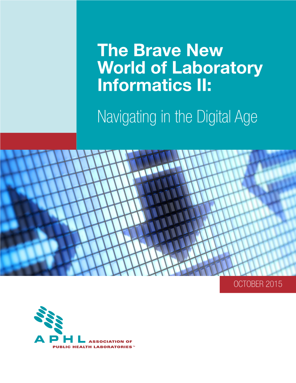 The Brave New World of Laboratory Informatics II: Navigating in the Digital Age