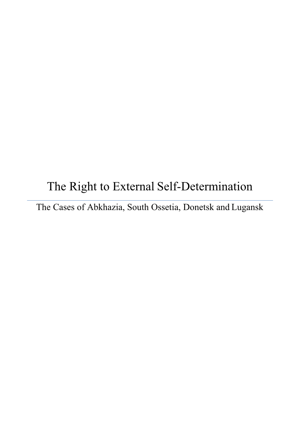 The Right to External Self-Determination