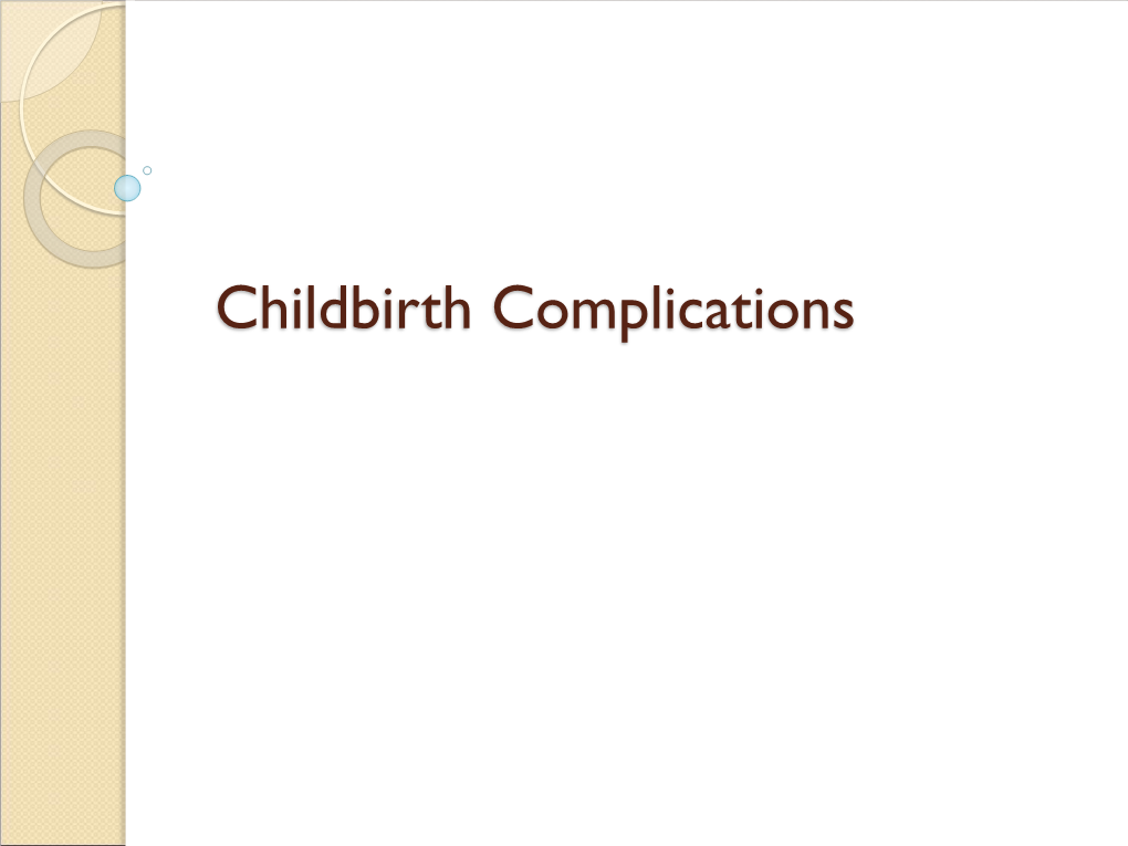 Complications Childbirth